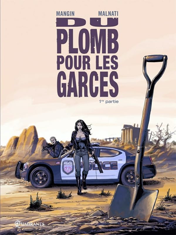 jaquette livre Du Plomb Pour Les Garces Tome 1