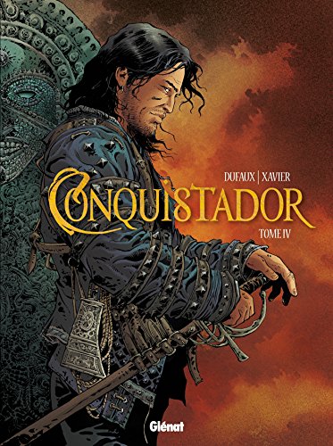 jaquette livre Conquistador Tome 4