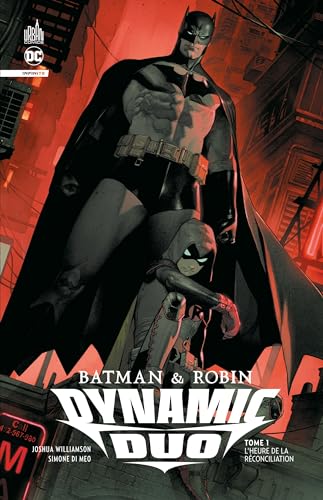 jaquette livre Batman & Robin Dynamic Duo Tome 1 - L'heure De La Réconciliation