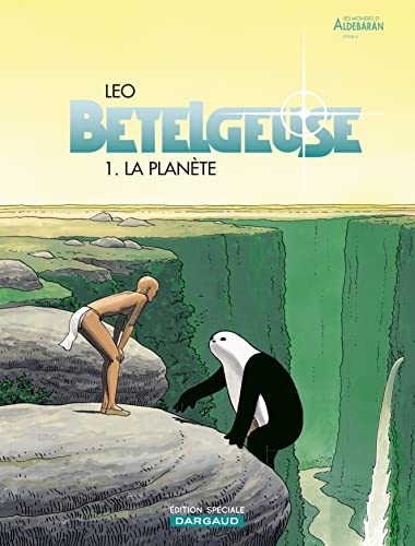 jaquette livre Bételgeuse Tome 1 - La Planète