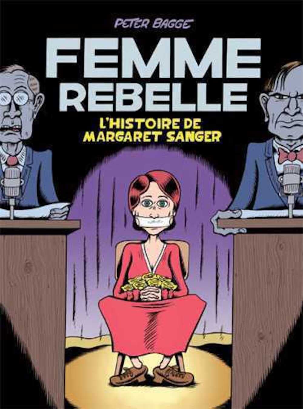 jaquette livre Femme rebelle : L'histoire de Margaret Sanger