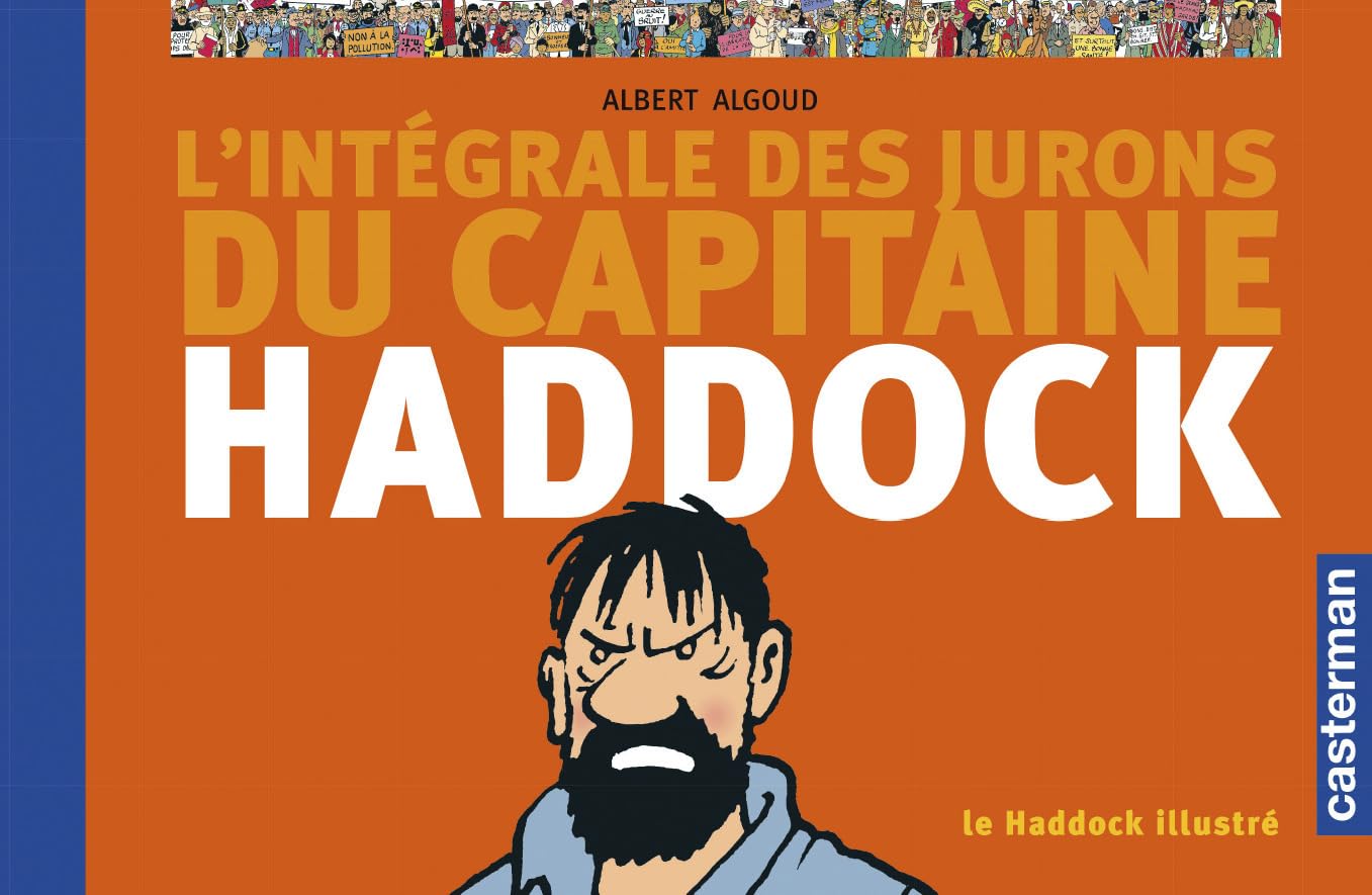 jaquette livre Le Haddock illustré : L'intégrale des jurons du capitaine Haddock