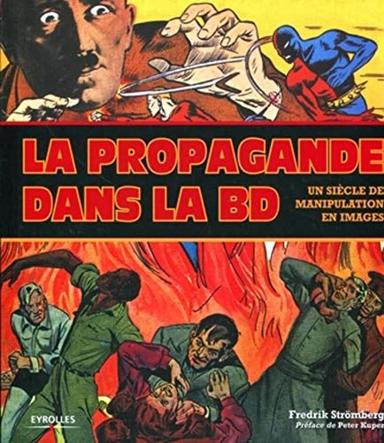 jaquette livre La Propagande Dans La Bd - Un Siècle De Manipulation En Images
