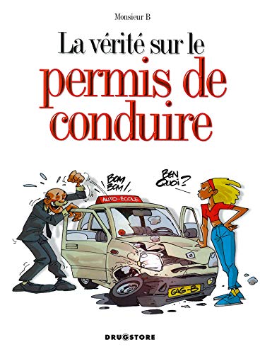 jaquette livre La Vérité Sur Le Permis De Conduire