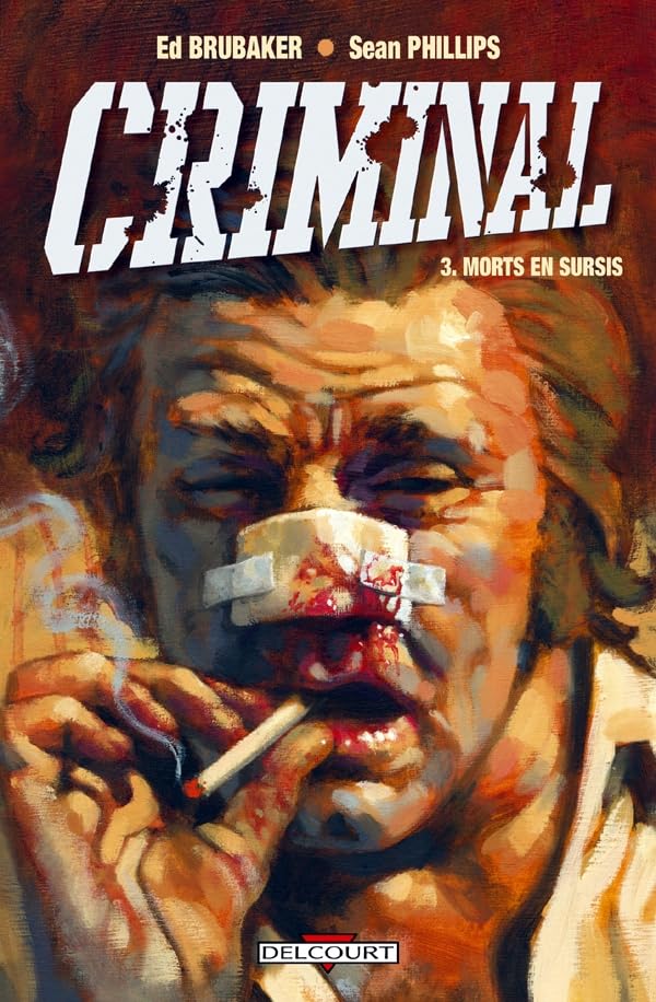 jaquette livre Criminal Tome 3 - Morts En Sursis