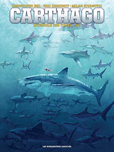 jaquette livre Carthago Intégrale Tomes 1 À 5 - Le Lagon De Fortuna - L'abysse Challenger - Le Monstre De Djibouti - Les Monolithes De Koubé - La Cité De Platon