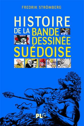 jaquette livre Histoire De La Bande Dessinée Suédoise
