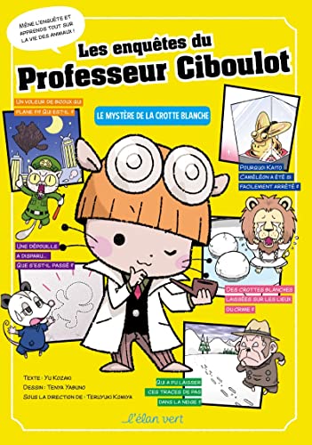 jaquette livre Les Enquêtes Du Professeur Ciboulot Tome 1 - Le Mystère De La Crotte Blanche