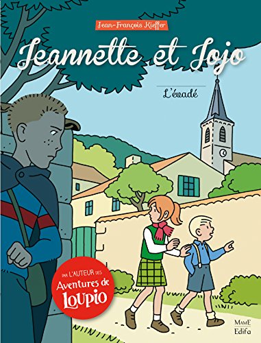jaquette livre Jeannette Et Jojo Tome 2 - L'évadé