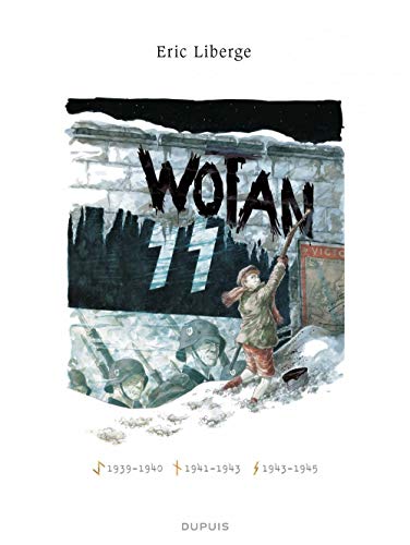 jaquette livre Wotan Intégrale - Tome 1, 2 Et 3 : 1939-1940 - 1941-1943 - 1943-1945
