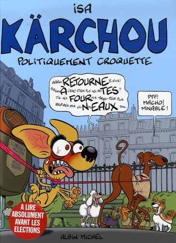jaquette livre Kärchou - Politiquement Croquette