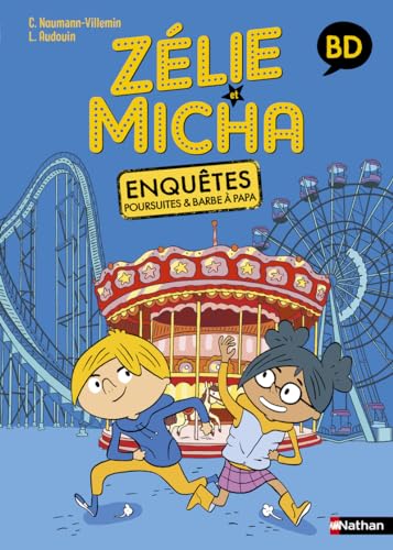 jaquette livre Zélie Et Micha - Enquêtes, Poursuites Et Barbe À Papa