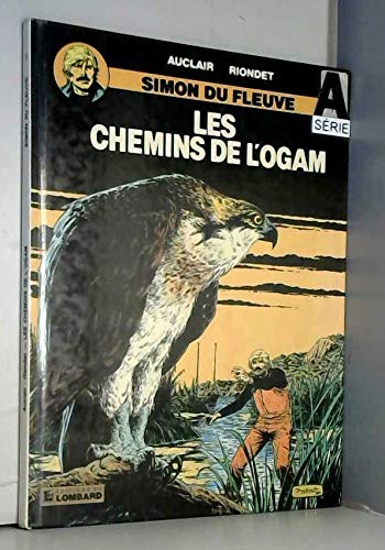 jaquette livre Simon du fleuve  T 7 : les chemins de l'Ogam