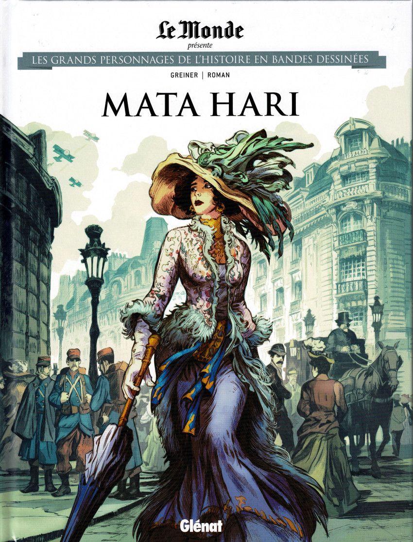 jaquette livre LE MONDE PRÉSENTE - LES GRANDS PERSONNAGES DE L'HISTOIRE EN BANDES DESSINÉES - 51 - MATA HARI