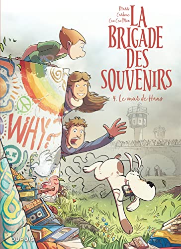 jaquette livre La Brigade Des Souvenirs Tome 4 - Le Mur De Hans