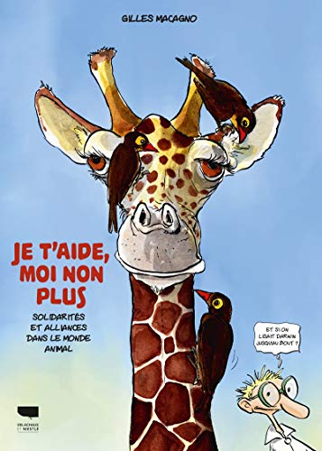 jaquette livre Je T'aide, Moi Non Plus - Solidarités Et Alliances Dans Le Monde Vivant
