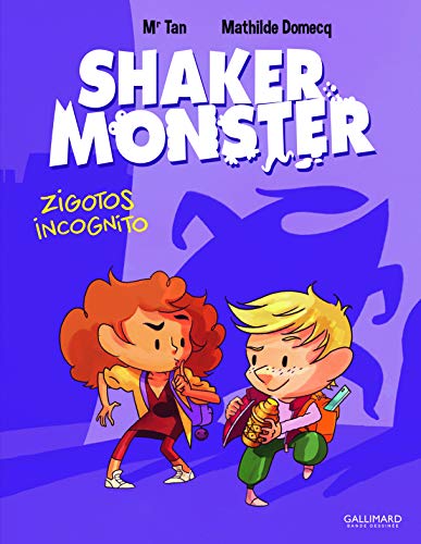 jaquette livre Shaker Monster Tome 2 - Zigotos Incognito