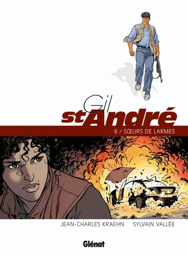 jaquette livre Gil St-André Tome 6 - Soeurs De Larmes