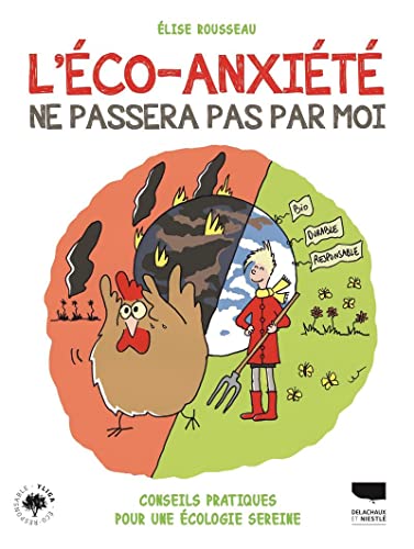 jaquette livre L'éco-Anxiété Ne Passera Pas Par Moi ! - Conseils Pratiques Pour Une Écologie Sereine