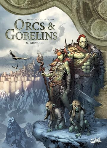 jaquette livre Terres D'arran : Orcs & Gobelins Tome 26 - Grimoire
