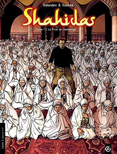 jaquette livre Shahidas Tome 1 - Le Fruit Du Mensonge