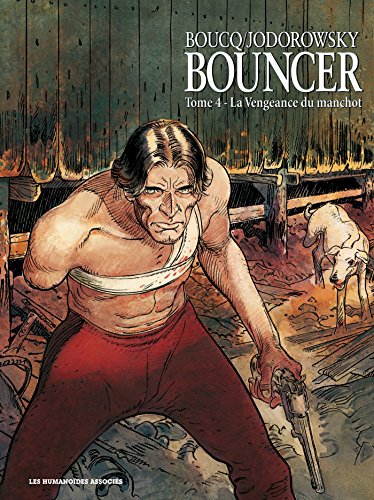 jaquette livre Bouncer Tome 4 - La Vengeance Du Manchot