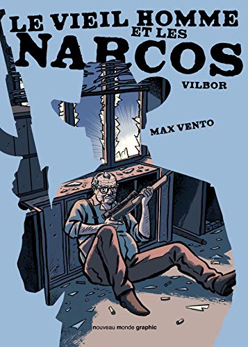 jaquette livre Le Vieil Homme Et Les Narcos