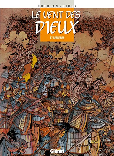 jaquette livre Vent des Dieux (le) - Tome 7 : Barbaries