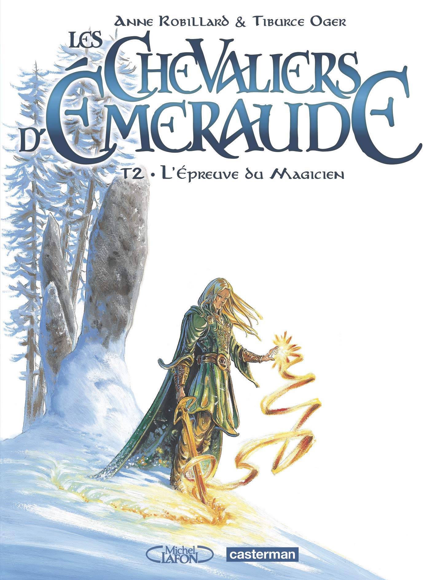 jaquette livre Les Chevaliers d'Emeraude, Tome 2 : L'épreuve du magicien