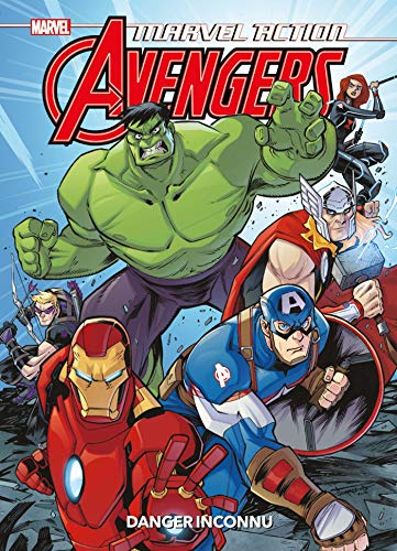 jaquette livre Marvel Action Avengers - Danger Inconnu