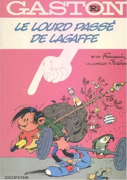 jaquette livre Le Lourd Passe De Lagaffe ; Des Gaffes Et Des Degats