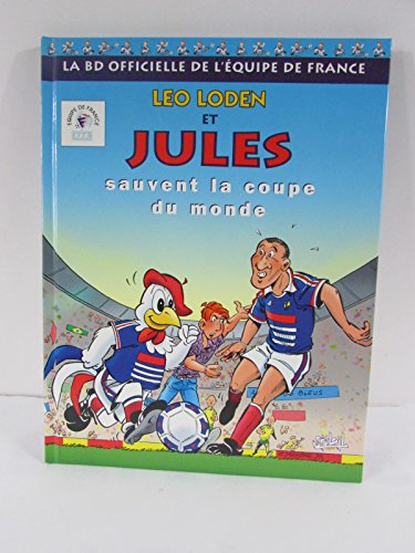 jaquette livre Léo Loden Et Jules - La Bd Officielle De L'équipe De France