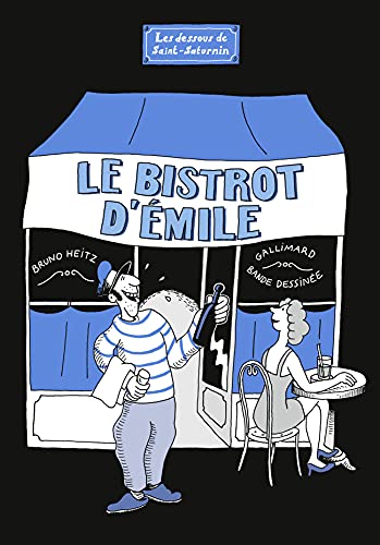 jaquette livre Les Dessous De Saint-Saturnin - Le Bistrot D'emile