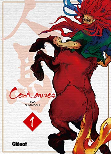 jaquette livre Centaures - Tome 1