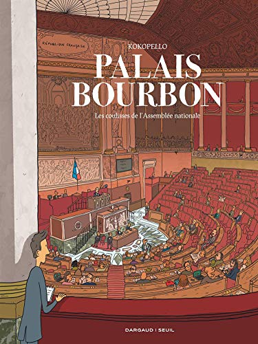 jaquette livre Palais Bourbon - Les Coulisses De L'assemblée Nationale