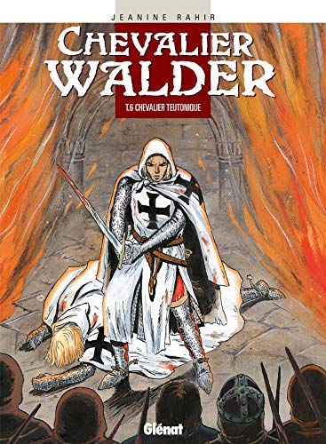 jaquette livre Chevalier Walder Tome 6 - Chevalier Teutonique
