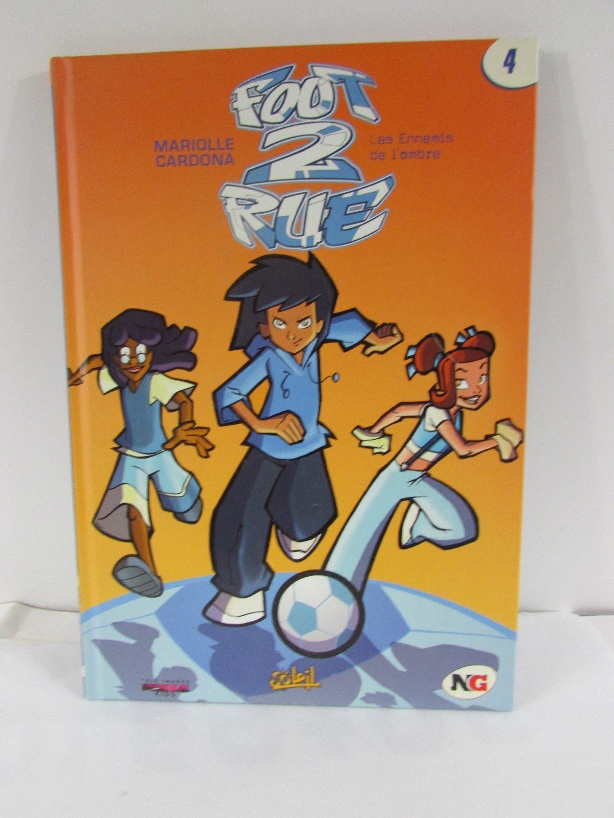jaquette livre Foot 2 Rue, Tome 4 (Ancienne Edition)