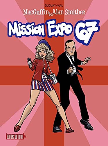 jaquette livre Macguffin & Alan Smithee - Mission Expo 67