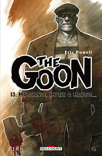 jaquette livre The Goon Tome 13 - Malchance, Impair & Manque