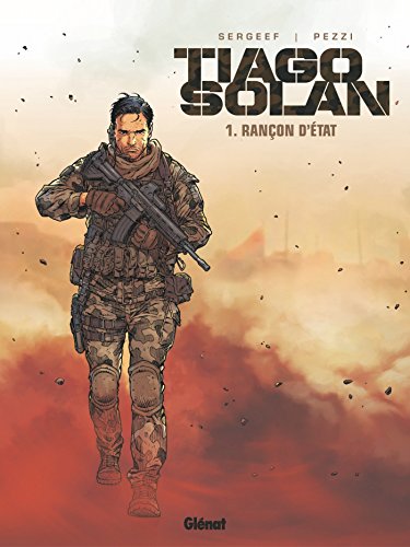 jaquette livre Tiago Solan Tome 1 - Rançon D'etat