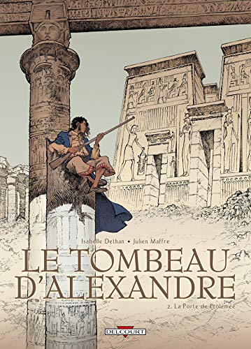 jaquette livre Le Tombeau D'alexandre Tome 2 - La Porte De Ptolémée