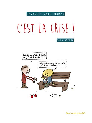 jaquette livre Kévin Et Jean-Johnny - C'est La Crise !