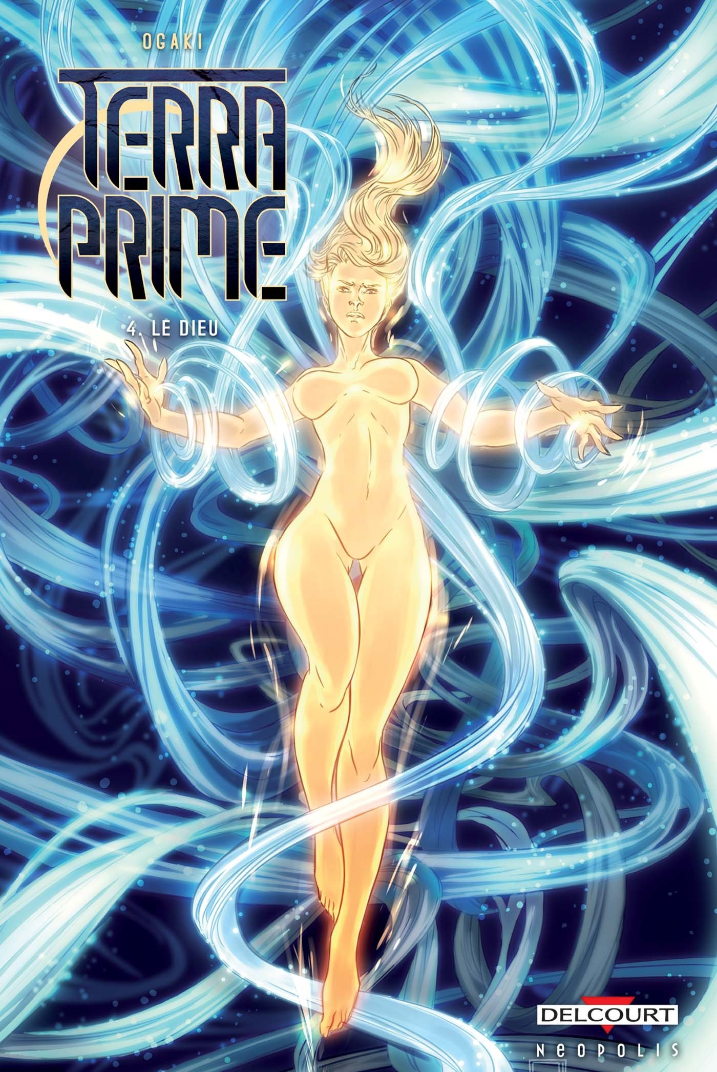 jaquette livre Terra Prime T04: Le Dieu