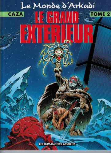 jaquette livre Le Monde D'arkadi Tome 2 - Le Grand Extérieur