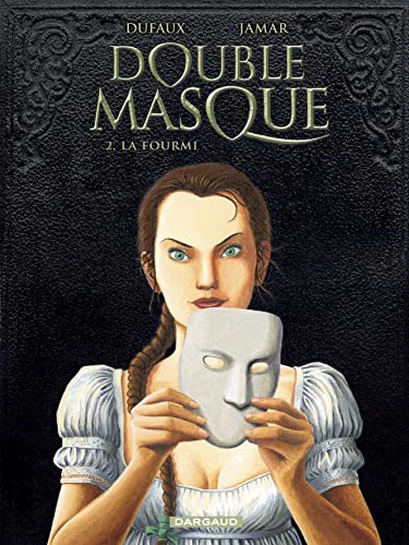 jaquette livre Double Masque Tome 2 - La Fourmi