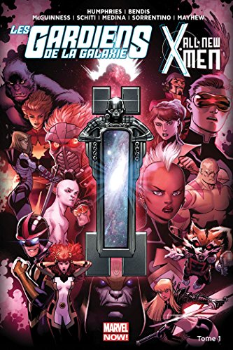 jaquette livre Les Gardiens De La Galaxie - All New X-Men Tome 1 - Le Vortex Noir (I)