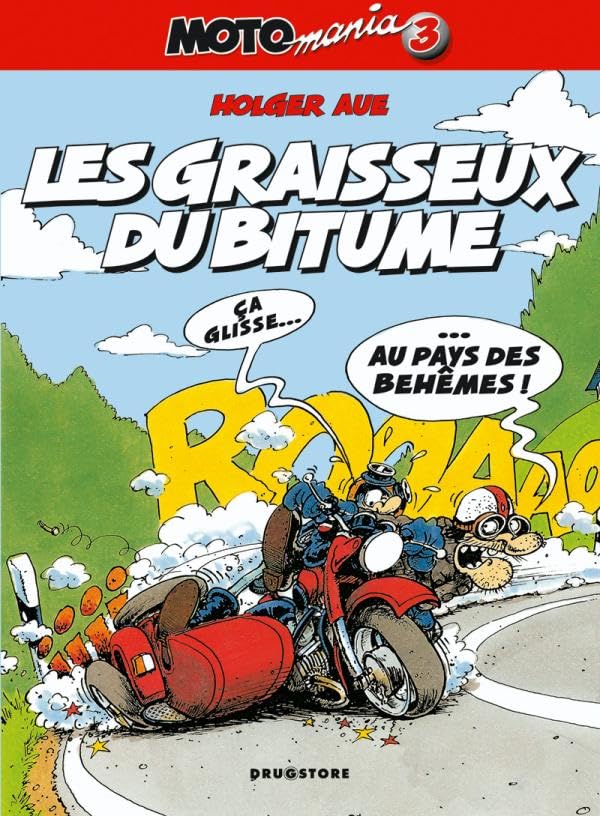 jaquette livre Motomania Tome 3 - Les Graisseux Du Bitume