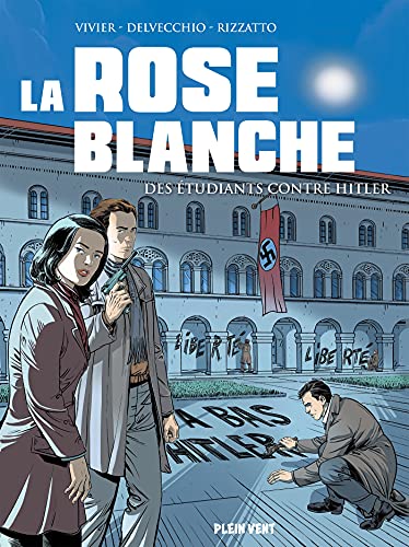 jaquette livre La Rose Blanche - Des Étudiants Contre Hitler