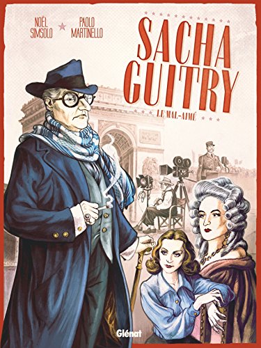 jaquette livre Sacha Guitry Tome 2 - Le Mal-Aimé