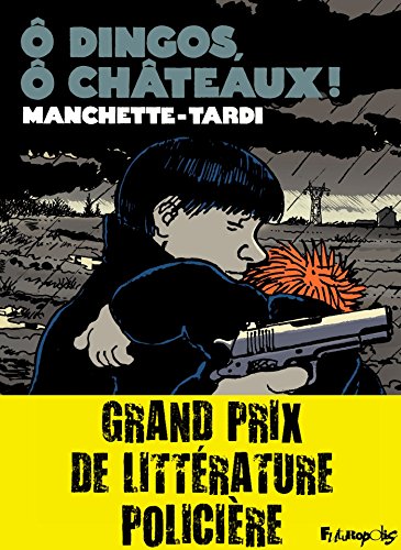 jaquette livre O Dingos, Ô Châteaux ! - Edition De Luxe